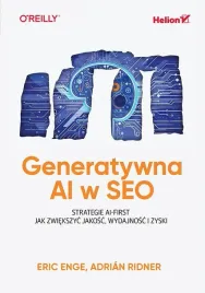 generatywna-ai-w-seo-strategie-ai-first-eric-enge-adrin-ridner
