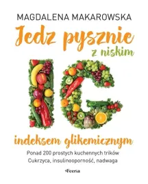 jedz-pysznie-z-niskim-indeksem-glikemicznym-magdalena-makarowska