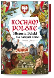 kocham-polske-historia-polski-dla-naszych-dzieci-j-j-szarkowie