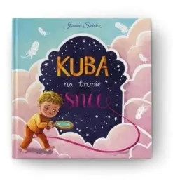 kuba-na-tropie-snu-joanna-swiercz-kamila-stankiewicz