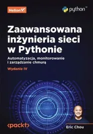 zaawansowana-inzynieria-sieci-w-pythonie-automatyzacja-monitorowanie-i-za
