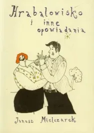 ksiazka-hrabalowisko-i-inne-opowiadania-janusz-mielczarek