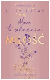hawajska-milosc-t-1-moze-to-wlasnie-milosc-lilly-lucas