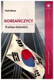 koreanczycy-w-pulapce-doskonalosci-mundus-ahrens