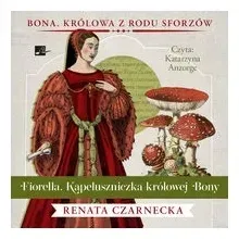 fiorella-kapeluszniczka-krolowej-bony-audiobook-renata