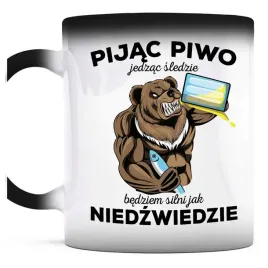 kubek-magiczny-do-kawy-pijac-piwo-jedzac-sledzie-silni-jak-niedzwiedzie