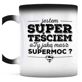 kubek-magiczny-do-kawy-jestem-tesciem-a-ty-jaka-masz-supermoc