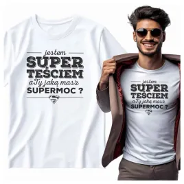 na-prezent-koszulka-meska-jestem-tesciem-a-ty-jaka-masz-supermoc