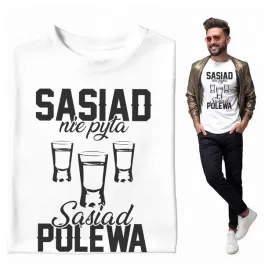 meskie-koszulki-sasiad-nie-pyta-sasiad-polewa-xxl