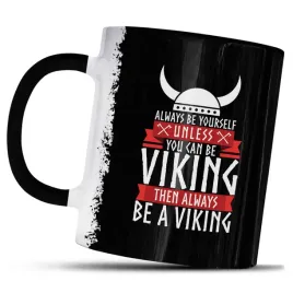 kubek-z-nadrukiem-always-be-yourself-unless-u-can-be-viking