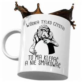 kubek-wodka-tylko-czysta-to-ma-klepac-a-nie-smakowac