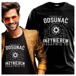 meskie-koszulki-prosze-sie-odsunac-jestem-inzynierem-xxl
