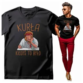 koszulka-meska-z-nadrukiem-kurla-kiedys-to-bylo-nosacze