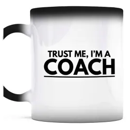 kubek-magiczny-do-kawy-trust-me-i-m-a-coach