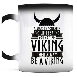 kubek-magiczny-do-kawy-always-be-yourself-unless-u-can-be-viking
