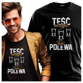 meskie-koszulki-tesc-nie-pyta-tesc-polewa-3xl