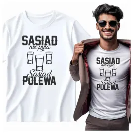na-prezent-koszulka-meska-sasiad-nie-pyta-sasiad-polewa