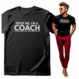 koszulka-meska-z-nadrukiem-trust-me-i-m-a-coach