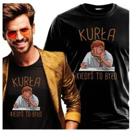 meskie-koszulki-kurla-kiedys-to-bylo-nosacze-4xl