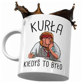 kubek-kurla-kiedys-to-bylo-nosacze