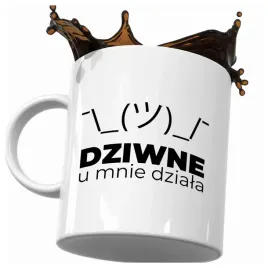 kubek-dziwne-u-mnie-dziala