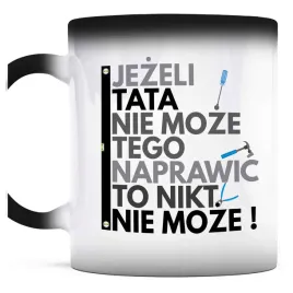 kubek-magiczny-do-kawy-jezeli-tata-nie-moze-tego-naprawic-nikt-nie-moze
