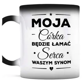 kubek-magiczny-do-kawy-moja-corka-bedzie-lamac-seca