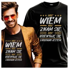 meskie-koszulki-nie-wiem-nie-znam-sie-zarobiony-jestem-5xl