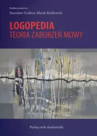 logopedia-teoria-zaburzen-mowy-w-4-red-stanislaw-grabias-marek-kurkowski