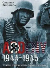 ardeny-1944-1945-ostatnie-tchnienie-wojsk