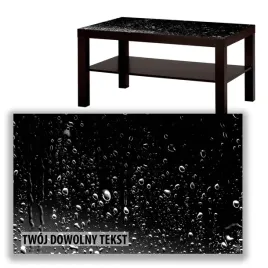 blat-szklany-ikea-lack-krople-z-twoim-napisem-90x55cm-022a