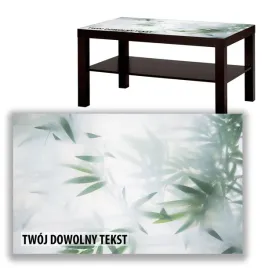 blat-szklany-ikea-lack-zamglone-liscie-z-twoim-napisem-90x55cm-050a