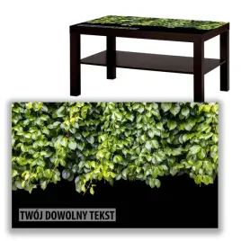 blat-szklany-ikea-lack-krzewy-z-twoim-napisem-90x55cm-023a
