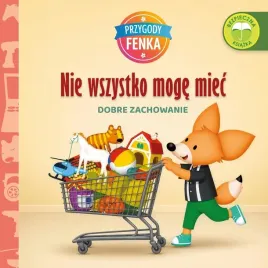 przygody-fenka-dobre-zachowanie-nie-wszystko-magdalena-gruca-ewa-zont