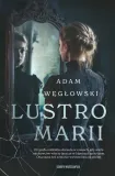 lustro-marii-weglowski-adam-wydawnictwo-skarpa-warszawska