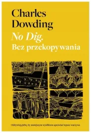 no-dig-bez-przekopywania-charles-dowding