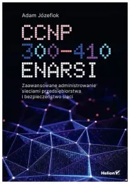 ccnp-300-410-enarsi-zaawansowane-administrowanie-sieciami-przedsiebiorstwa