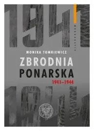 zbrodnia-ponarska-1941-1944-monika-tomkiewicz
