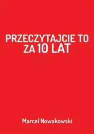 przeczytajcie-to-za-10-lat