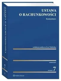 ustawa-o-rachunkowosci-komentarz-w-7-ewa-walinska