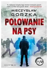 polowanie-na-psy-mieczyslaw-gorzka