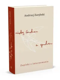 miedzy-grudniem-a-grudniem-zapiski-z-internowania-andrzej-zarebski