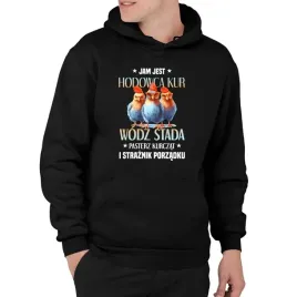 jam-jest-hodowca-kur-wodz-stada-bluza-dla-hodowcy-kur