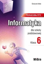 informatyka-sp-6-teraz-bajty-3d-grazyna-koba
