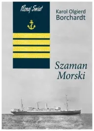 szaman-morski-wyd-2025-karol-olgierd-borchardt