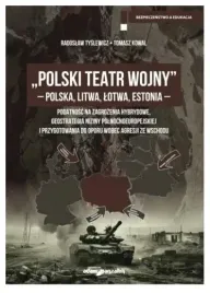 polski-teatr-wojny-polska-litwa-lotwa-estonia-kowal-tomasz