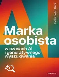 marka-osobista-w-czasach-ai-i-generatywnego-wyszukiwania