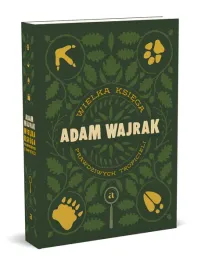 wielka-ksiega-prawdziwych-tropicieli-adam-wajrak