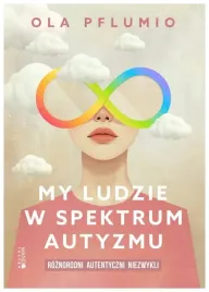 my-ludzie-w-spektrum-autyzmu-aleksandra-pflumio