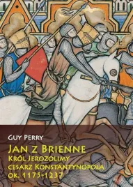 jan-z-brienne-krol-jerozolimy-cesarz-konstantyn